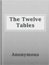 Imagen de portada para The Twelve Tables